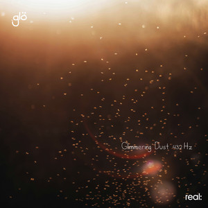 Glimmering Dust 432 Hz by glö