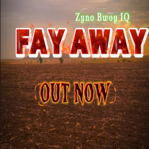 Zyno Bwoy IQ - FAR AWAY
