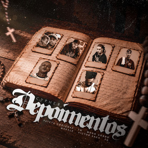 CYPHER DEPOIMENTOS by Saga DG, patetacodigo43, Makalé, Gordo SJ, FG VDL