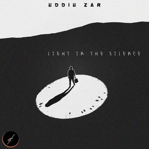 Light In The Silence by Eddie ZAR