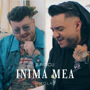 Nikolas - Inima mea (feat. B.Piticu)