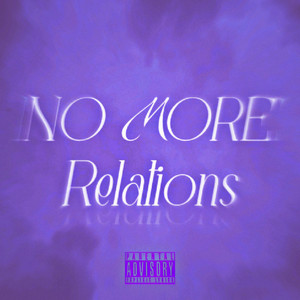 No More Relations