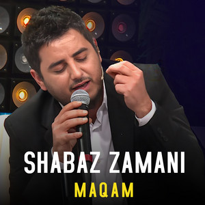 Shabaz Zamani - Maqam (Live)