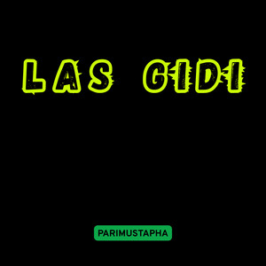 LAS GIDI by PARIMUSTAPHA