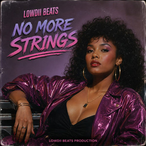 Lowdii Beats - No More Strings by Lowdii beats