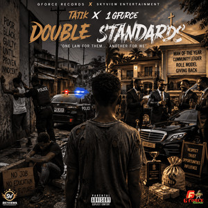 Double Standards by Tatik, 1Gforce