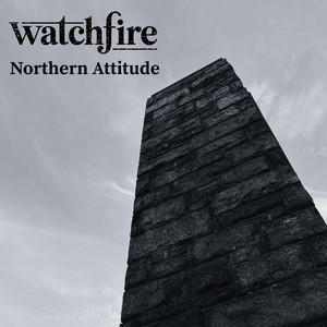 Northern Attitude by Watchfire, Jen O'Shea, Liam Dailey, Steve Smith