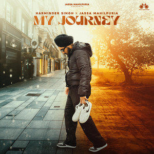 My Journey by Harminder, Jassa Mahilpuria