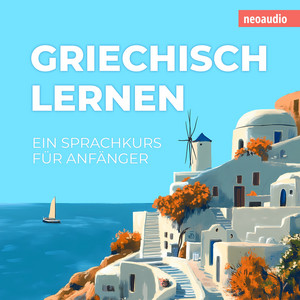 Grundlegende Vokabeln by Sprachkurse für Anfänger, NeoAudio, Diverse Sprecher