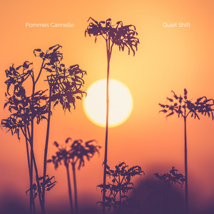 Quiet Shift by Pommes Cannelle