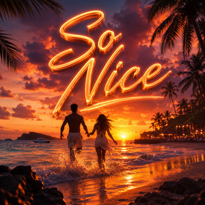 So nice by DJ Roody