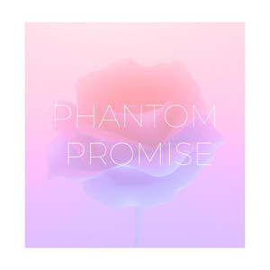 PHANTOM PROMISE by KATSU