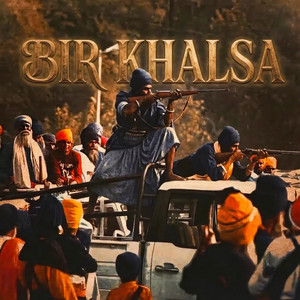 BIR KHALSA by Khazala, Naati Bhaii