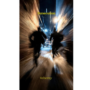 Persecution by Veherny