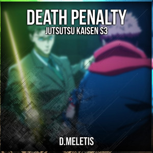 Death Penalty - Yuji VS Higuruma Theme - Piano Only Version (From 'Jujutsu Kaisen S3 - The Culling Game') by D.Meletis