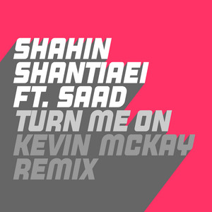 Turn Me On - Kevin McKay Extended Mix by Kevin McKay cover art