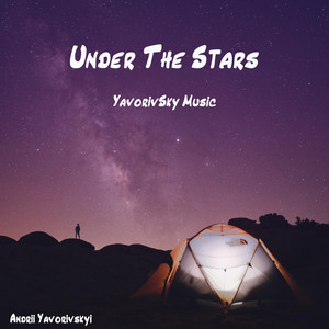 Under The Stars by YavorivSky