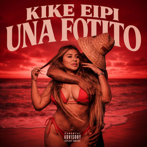 Una Fotito by Kike Eipi