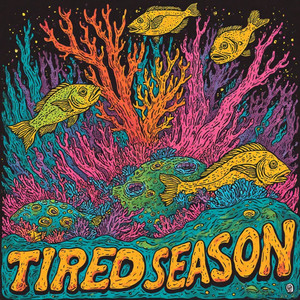 Tired season by tha jerus