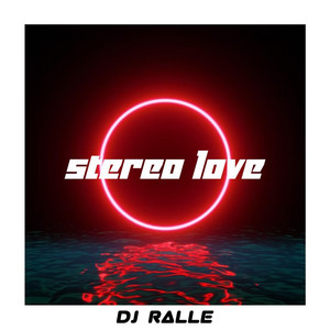 DJ Ralle - Stereo Love (2K24)