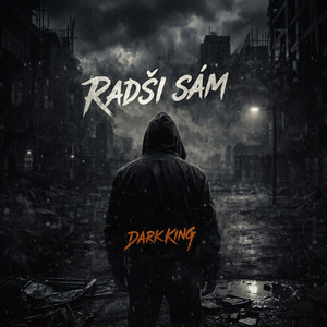 Dark King - Radši sám