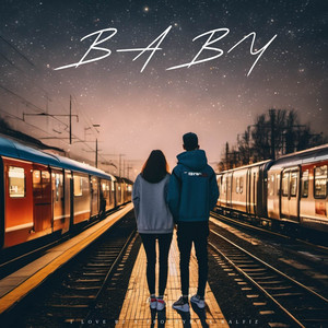 Baby by I Love RZ, Ralfiz, ProdByRZ