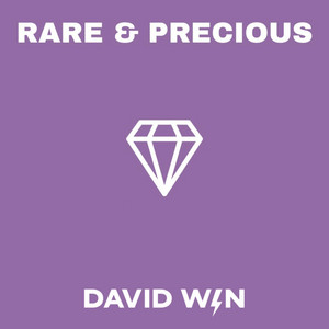 RARE AND PRECIOUS by David Win