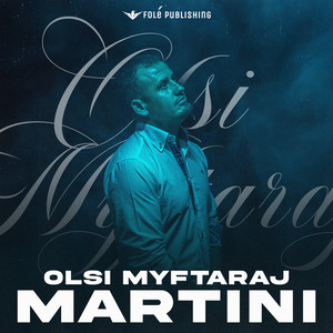 Olsi Myftaraj - Martini