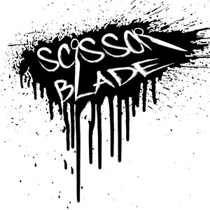 Scissor Blade - Sniveling Wretch