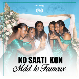 MDD LE FAMEUX - Ko Saati Kon