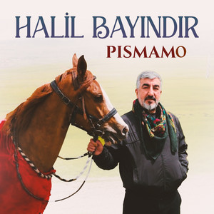 Pismamo by Halil Bayındır
