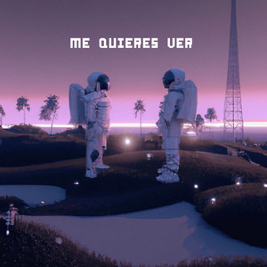 Me Quieres Ver by DMT LEVEL, Dari-Ow, Tanche, Jams
