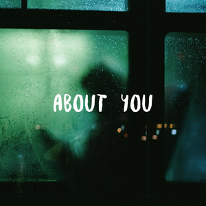 About You by Ernest Danley