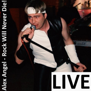 Rock Will Never Die! (Live)