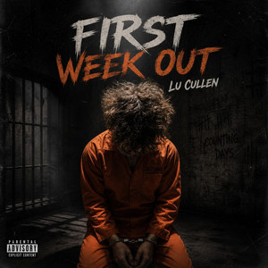 First Week Out by Lu Cullen