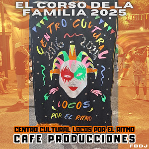 Centro cultural Locos por el ritmo (El corso de la familia)