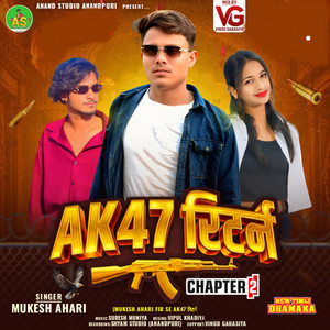 AK 47 Return Chapter 2 by Mukesh Ahari, Vinod Garasiya