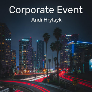 Andi Hrytsyk - Corporate Event