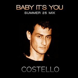 Baby It's You - Summer 25 Mix by JR Music FJ, Daniel Rae Costello