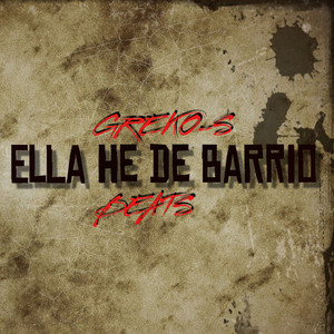 ELLA HE DE BARRIO BEATS by GREKO-S