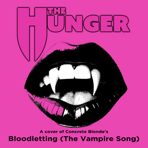 Bloodletting (The Vampire Song) by The Hunger