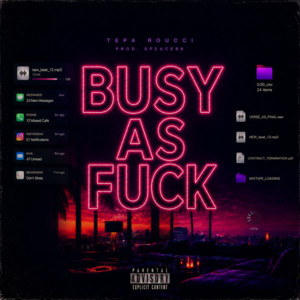 Busy As Fuck