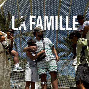 La Famille by Bakss