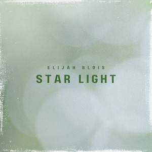 Star Light by Elijah Blois