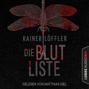 Die Blutliste (Gekürzt) Audiobook