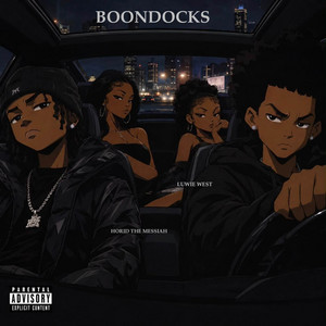 BOONDOCKS by Luwie West, Horid The Messiah