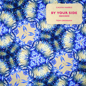Calvin Harris ft. Tom Grennan – By your side (Monki Remix)
