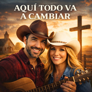 Aquí Todo Va a Cambiar by Alientto Musical