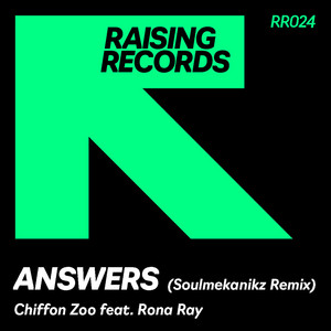 Answers - Soulmekanikz Radio Edit by Chiffon Zoo, Rona Ray, Soulmekanikz