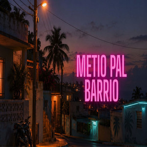Metio Pal Barrio by MonekyBeats